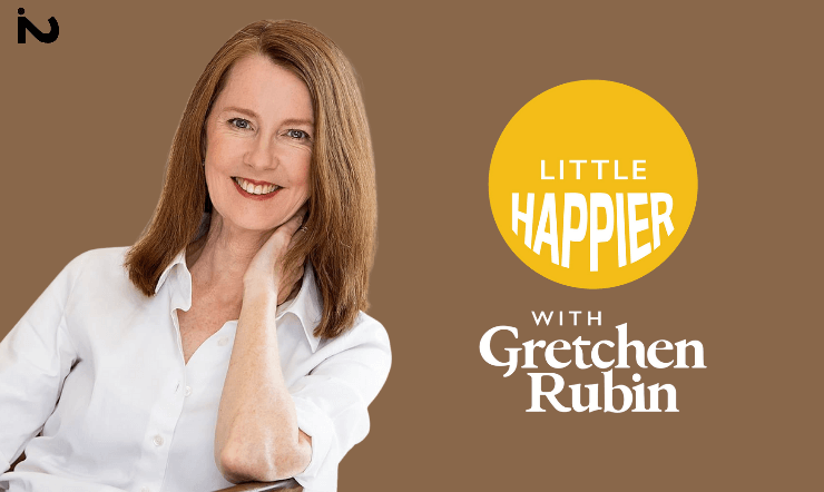happier with gretchen rubin podcasts