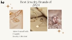 Jewelry Brands of 2024